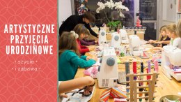 Artystyczne przyjęcia urodzinowe
